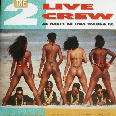 As Nasty as They Wanna Be