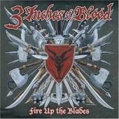 Album art Fire Up The Blades by 3 Inches Of Blood