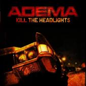 Album art Kill The Headlights by Adema