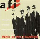Album art Answer That And Stay Fashionable by AFI