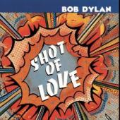 Album art Shot Of Love by Bob Dylan