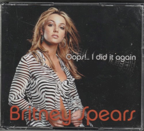 Oops!... I Did It Again