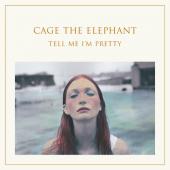 Album art Tell Me I'm Pretty by Cage The Elephant