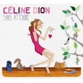 Album art Sans Attendre by Celine Dion
