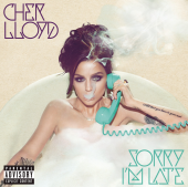 Album art Sorry I'm Late by Cher LLoyd