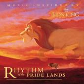 Album art The Lion King - Rhythm Of The Pridelands