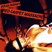 Album art Red Carpet Massacre by Duran Duran