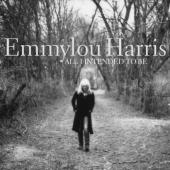 Album art All I Intended To Be by Emmylou Harris