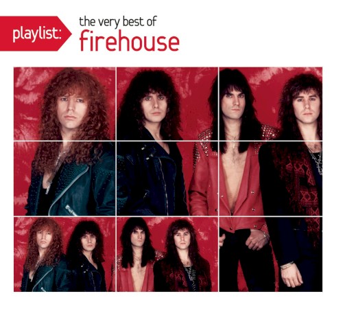 Playlist- The Very Best of Firehouse