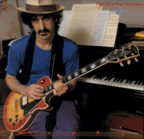Shut Up 'N' Play Yer Guitar