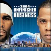 Album art Unfinished Business (with Jay-Z)