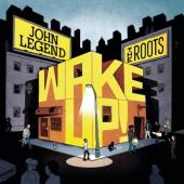Album art Wake Up! (with The Roots) by John Legend