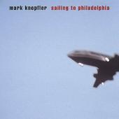 Album art Sailing To Philadelphia by Mark Knopfler