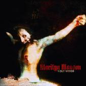 Album art Holy Wood: In The Shadow Of The Of The Valley of Death by Marilyn Manson