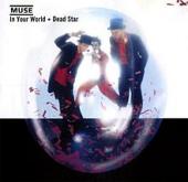 Album art Dead Star/in Your World by Muse