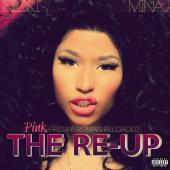 Album art Pink Friday: Roman Reloaded - The Re-Up by Nicki Minaj