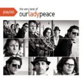 Album art Playlist: The Very Best Of Our Lady Peace by Our Lady Peace