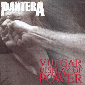 Vulgar Display Of Power