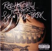 Album art Live In Hyde Park, Disc 1 by Red Hot Chili Peppers