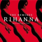 Album art Good Girl Gone Bad - The Remixes by Rihanna
