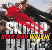 Album art Dead Man Walkin by Snoop Dogg