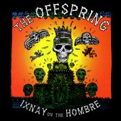 Album art Ixnay On The Hombre by The Offspring